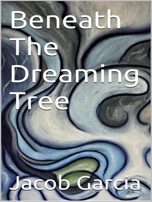 cover image of Beneath the Dreaming Tree